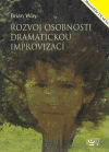 Rozvoj osobnosti dramatickou improvizací - obálka