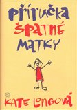 Příručka špatné matky - obálka