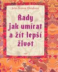 Rady jak umírat a žít lepší život - obálka
