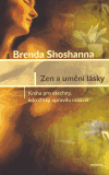 Zen a umění lásky (Kniha pro všechny, kdo chtějí opravdu milovat) - obálka