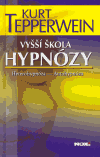 Vyšší škola hypnózy - obálka