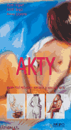 Akty - Praktický průvodce kresbou a malbou aktů