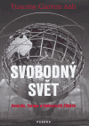 Svobodný svět (Amerika, Evropa a budoucnost Západu) - obálka