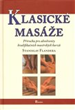 Klasické masáže (Příručka pro absolventy kvalifikačních masérských kurzů) - obálka