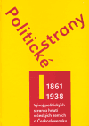 Politické strany I.díl 1861-1938 - obálka