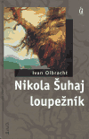 Obálka titulu Nikola Šuhaj loupežník