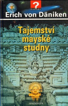 Obálka titulu Tajemství mayské studny