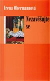 Obálka knihy Nezavěšujte se