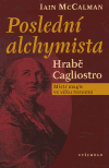 Poslední alchymista (Hrabě Cagliostro. Mistr magie ve věku rozumu) - obálka