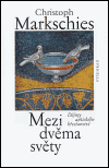 Mezi dvěma světy (Dějiny antického křesťanství) - obálka