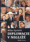 Diplomacie v negližé (Patnáct let naší zahraniční politiky) - obálka