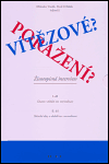 Vítězové? Poražení? I.+II. díl (Životopisná interview I.díl Disent v období tzv. normalizace II.díl Politické elity v období tzv. normalizace) - obálka