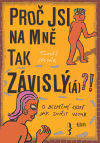 Proč jsi na mně tak závislý(á)? - obálka