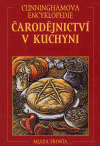 Čarodějnictví v kuchyni - Cunninghamova encyklopedie - obálka