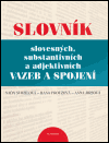 Slovník slovesných, substantivních a adjektivních vazeb a spojení - obálka