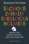 Šachové záhady Sherlocka Holmese (aneb padesát úloh šachové dedukce, které vám nedají spát) - obálka
