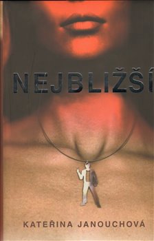 Obálka titulu Nejbližší