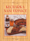 Obálka titulu Kuchařka naší vesnice