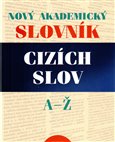 Nový akademický slovník cizích slov A-Ž - obálka
