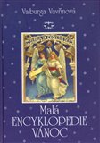 Malá encyklopedie  Vánoc (vázaná) - obálka