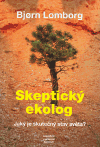 Skeptický ekolog (Jaký je skutečný stav Země) - obálka