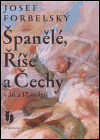 Španělé, Říše a Čechy v 16. a 17. století - obálka