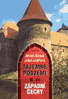 Tajemné podzemí III. díl - Západní Čechy