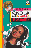 Škola není holubník - obálka