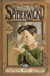 Kronika rodu Spiderwicků 3 - Tajemství tety Lucindy - obálka