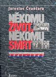 Někomu život, někomu smrt II. - Československý odboj a nacistická okupační moc 1941-1943 - obálka