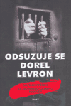 Odsuzuje se Dorel Levron - obálka