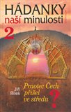 Hádanky naší minulosti / 2 - Praotec Čech přišel ve středu - obálka