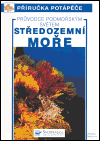 Obálka knihy Středozemní moře - průvodce podmořským světem