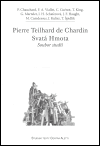 Pierre Teilhard de Chardin. Svatá Hmota - obálka