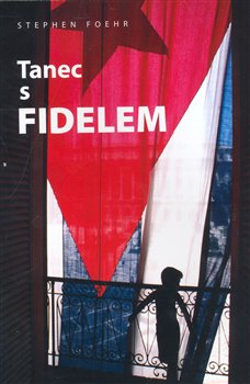 Obálka titulu Tanec s Fidelem