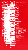 Tvořivé zrady (Současné polského myšlení o filmu a audiovizuální kultuře) - obálka