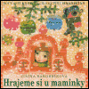 Hrajeme si u maminky + CD - obálka