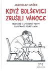 Když bolševici zrušili vánoce