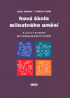 Obálka titulu Nová škola milostného umění