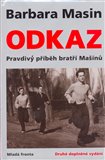 Odkaz (Pravdivý příběh bratří Mašínů) - obálka
