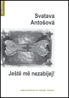 Ještě mě nezabíjej! (Dvanáct nekrofilních grotesek a jedna černá pohádka) - obálka