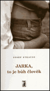 Jarka, to je bůh člověk - obálka