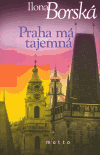 Praha má tajemná - obálka