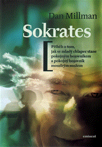 Sokrates (Příběh o tom, jak se malý chlapec stane pokojným bojovníkem a pokojný bojovník moudrým mužem) - obálka