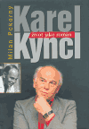 Karel Kyncl - Život jako román - obálka