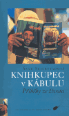 Knihkupec v Kábulu (Příběhy ze života) - obálka