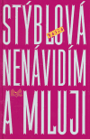 Nenávidím a miluji