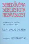 Sebedůvěra, sebejistota, nezávislost (Moudrost jako inspirace pro každodenní život) - obálka