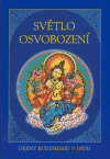 Světlo osvobození (Dějiny buddhismu v Indii) - obálka