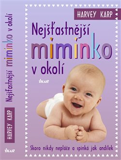 Obálka titulu Nejšťastnější miminko v okolí